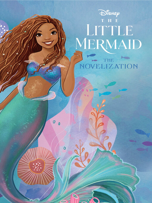 Title details for The Little Mermaid Live Action Novelization by Faith Noelle - Available